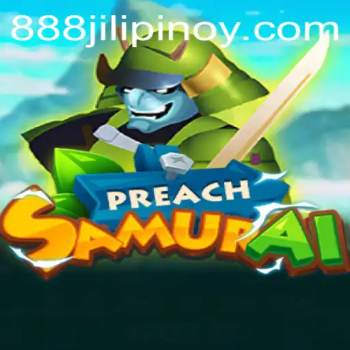 Unveiling PreachSamurai: A Journey Into the Realm of 888 Jili